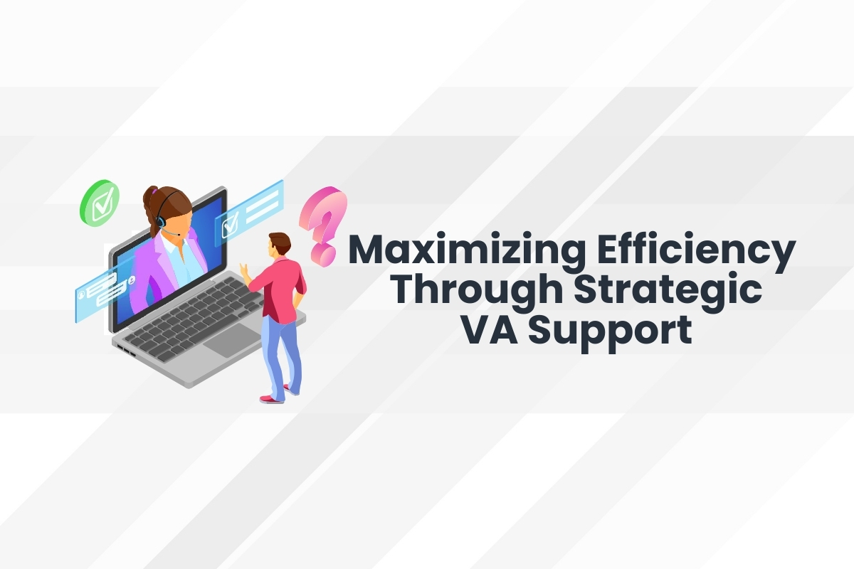 🚢 Maximizing Efficiency Through Strategic VA&nbsp;Support