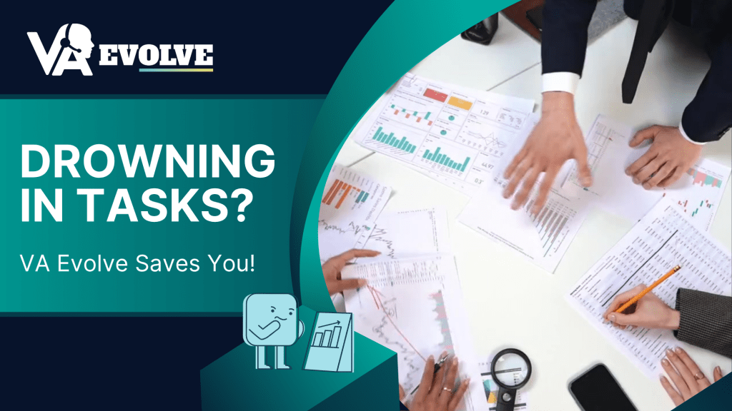 Drowning in Tasks? VA Evolve Saves&nbsp;You!