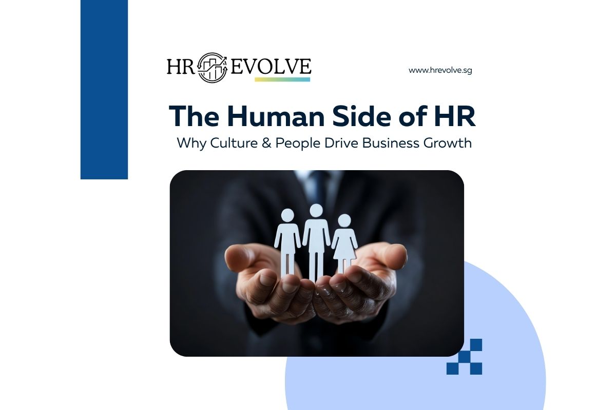 The Human Side of HR – “Why Culture & People Drive Business&nbsp;Growth.”