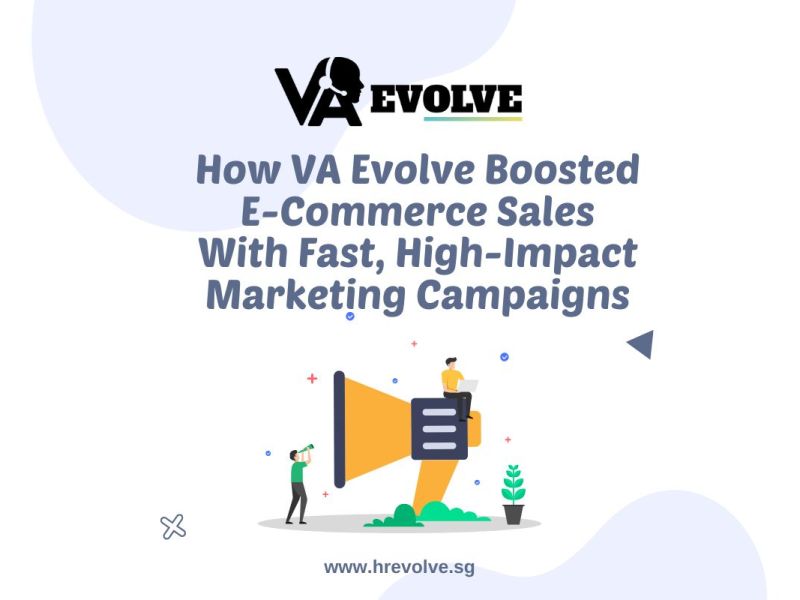 Case Study: How VA Evolve Boosted E-Commerce Sales With Fast, High-Impact Marketing&nbsp;Campaigns